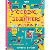 Coding for Beginners: Using Python (Coding for Beginners)