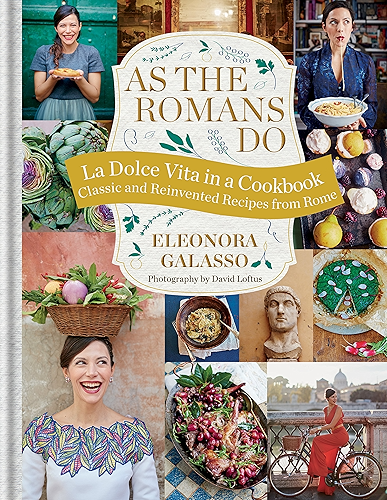 Download As the Romans Do: Authentic and reinvented recipes from the Eternal City (English Edition) PDF