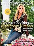 Georgia Cooking in an Oklahoma Kitchen: Recipes from My Family to Yours