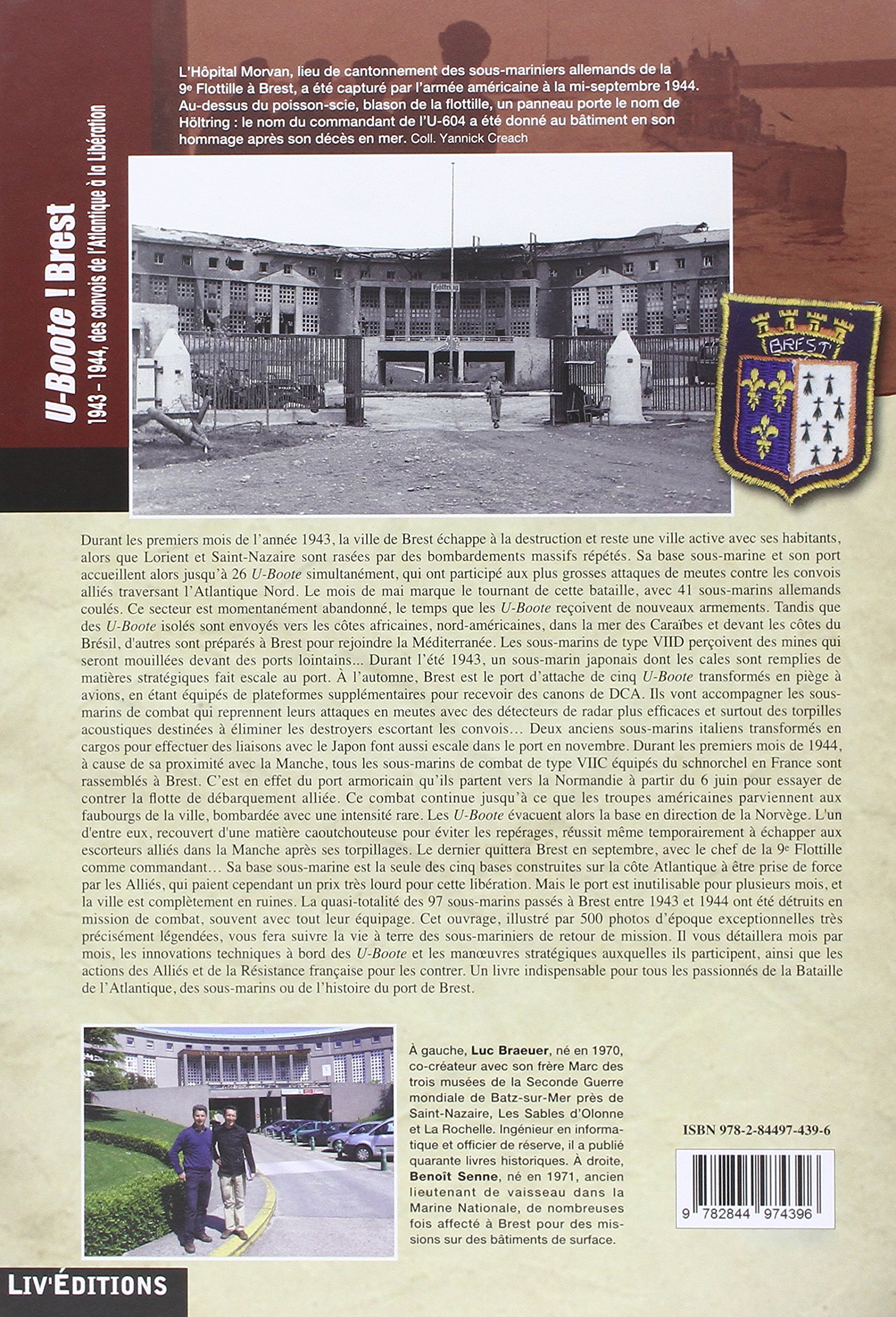 U Boote Brest Tome 2 1943 1944 Des Convois De L Atlantique A La Liberation Amazon De L Braeuer B Senne Fremdsprachige Bucher