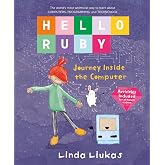 Hello Ruby: Journey Inside the Computer