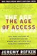The Age of Access: The New Culture of Hypercapitalism, Where all of Life is a Paid-For Experience