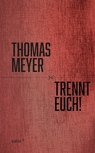 Download Trennt Euch!: Ein Essay über inkompatible Beziehungen und deren wohlverdientes Ende (German Edition) PDF