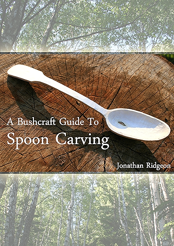 Download A Bushcraft Guide To Spoon Carving (Bushcraft & Woodcraft Series Book 1) (English Edition) PDF