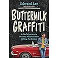 Buttermilk Graffiti: A Chef’s Journey to Discover America’s New Melting-Pot Cuisine