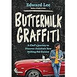 Buttermilk Graffiti: A Chef’s Journey to Discover America’s New Melting-Pot Cuisine