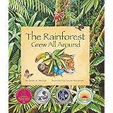 The Rainforest Grew All Around