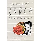 The Collected Poems: A Bilingual Edition (Revised)