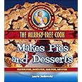 The Allergy-Free Cook Makes Pies and Desserts