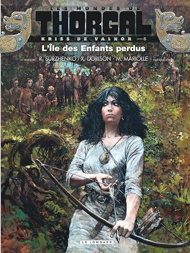 Download Kriss de Valnor - tome 6 - L'Ile des Enfants perdus PDF