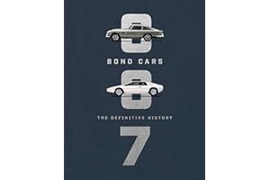 Bond Cars: The Definitive History