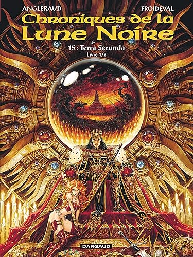 Download Les Chroniques de la Lune Noire  - tome 15 - Terra secunda - Livre 1/2 PDF