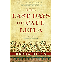 The Last Days of Café Leila: A Novel book cover The Last Days of Café Leila: A Novel book cover