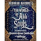 The World of All Souls: The Complete Guide to A Discovery of Witches, Shadow of Night, and The Book of Life