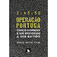 Operação Portuga: Cinco homens e um recorde a ser batido (Portuguese Edition) book cover