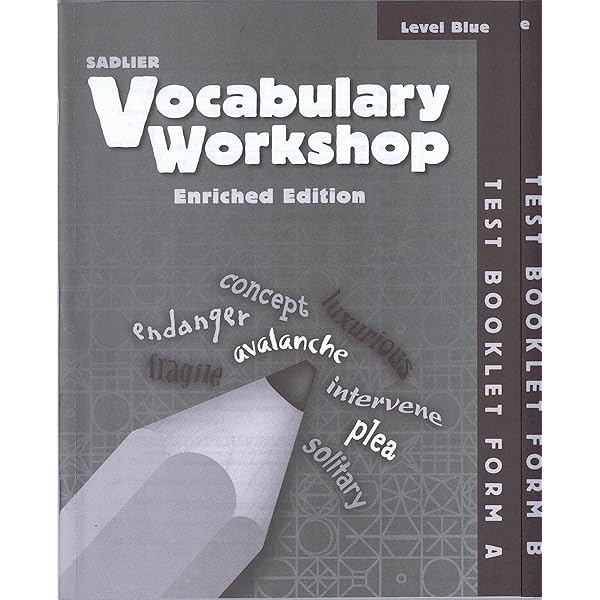 Test Booklet Form A&B Sadlier Vocabulary Workshop Enriched Edition