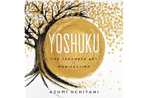 Yoshuku: The Japanese Art of Manifesting