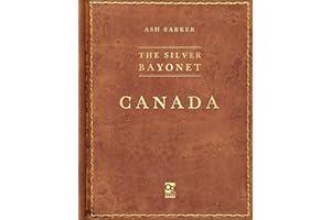The Silver Bayonet: Canada