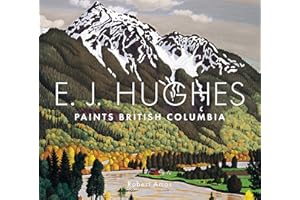 E. J. Hughes Paints British Columbia