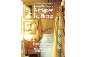 Antiques at Home: Cherchez's Book of Collecting and Decorating with Antiques