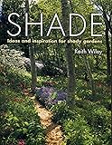 Shade: Planting Solutions for Shady Gardens