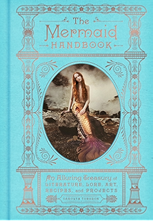 Amazon Com Mermaids The Myths Legends And Lore Ebook Alexander Skye Kindle Store