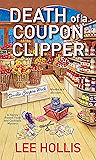Death of a Coupon Clipper (A Hayley Powell Food and Cocktails Mystery series Book 3)
