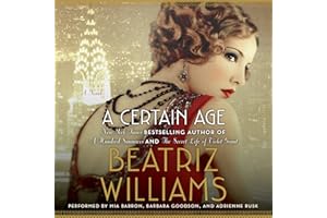 A Certain Age: A Novel