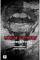 Mondo Crimson (Fiction Without Frontiers) Kindle Edition