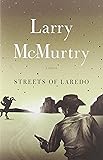 Streets Of Laredo : A Novel