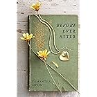 Before Ever After: A Novel