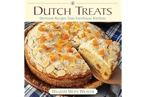 Dutch Treats: Heirloom Recipes from Farmhouse Kitchens