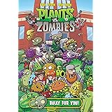 Plants vs. Zombies Volume 3: Bully For You