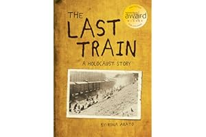 The Last Train: A Holocaust Story