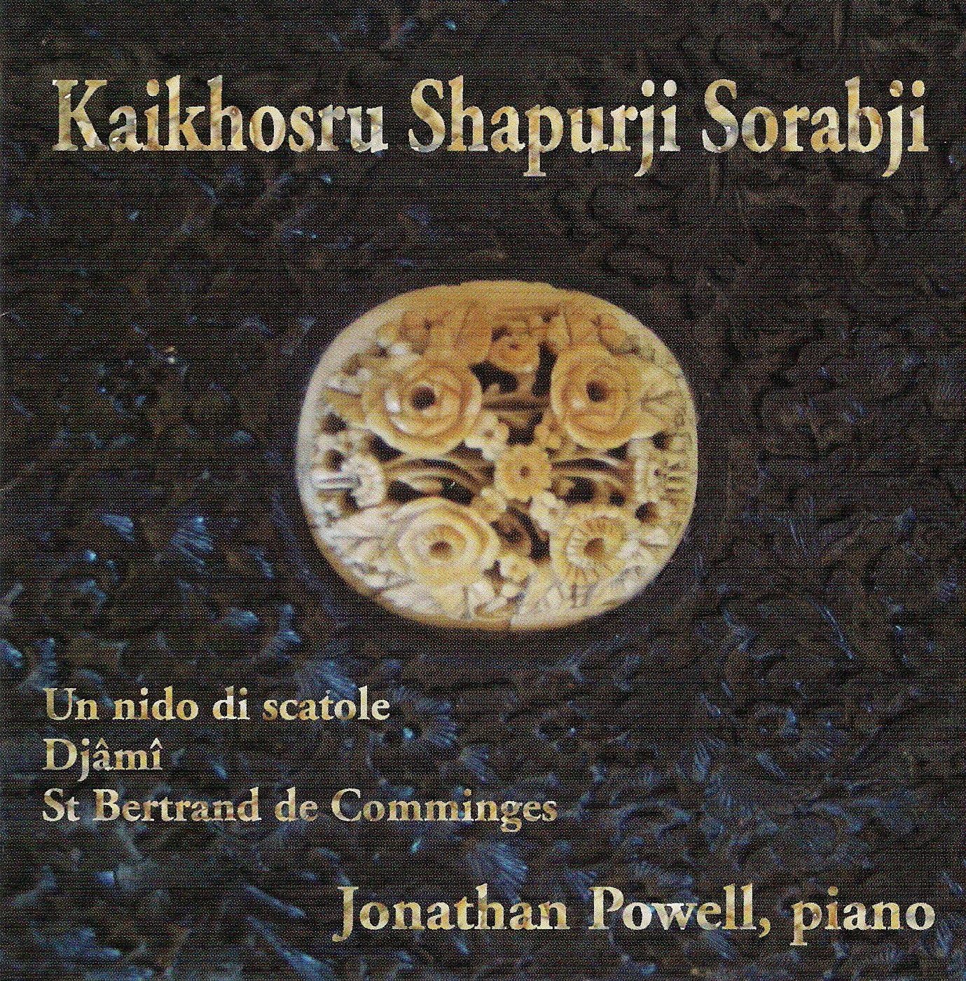 Sorabji: Un nido di scatole; Djami; St Bertrand de Comminges