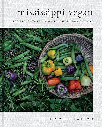 Download Mississippi Vegan: Recipes and Stories from a Southern Boy's Heart PDF