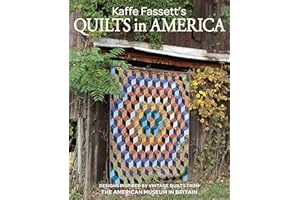 Kaffe Fassett's Quilts in America: Designs Inspired by Vintage Quilts from the American Museum in Britain