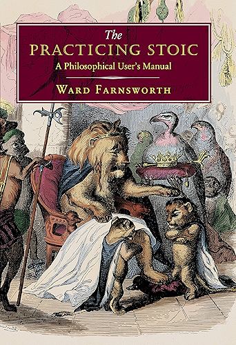 Download The Practicing Stoic: A Philosophical User's Manual (English Edition) PDF