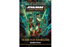 Star Wars: The High Republic: Tears of the Nameless (Star Wars: The High Republic (Young Adult))
