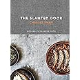 The Slanted Door: Modern Vietnamese Food [A Cookbook]