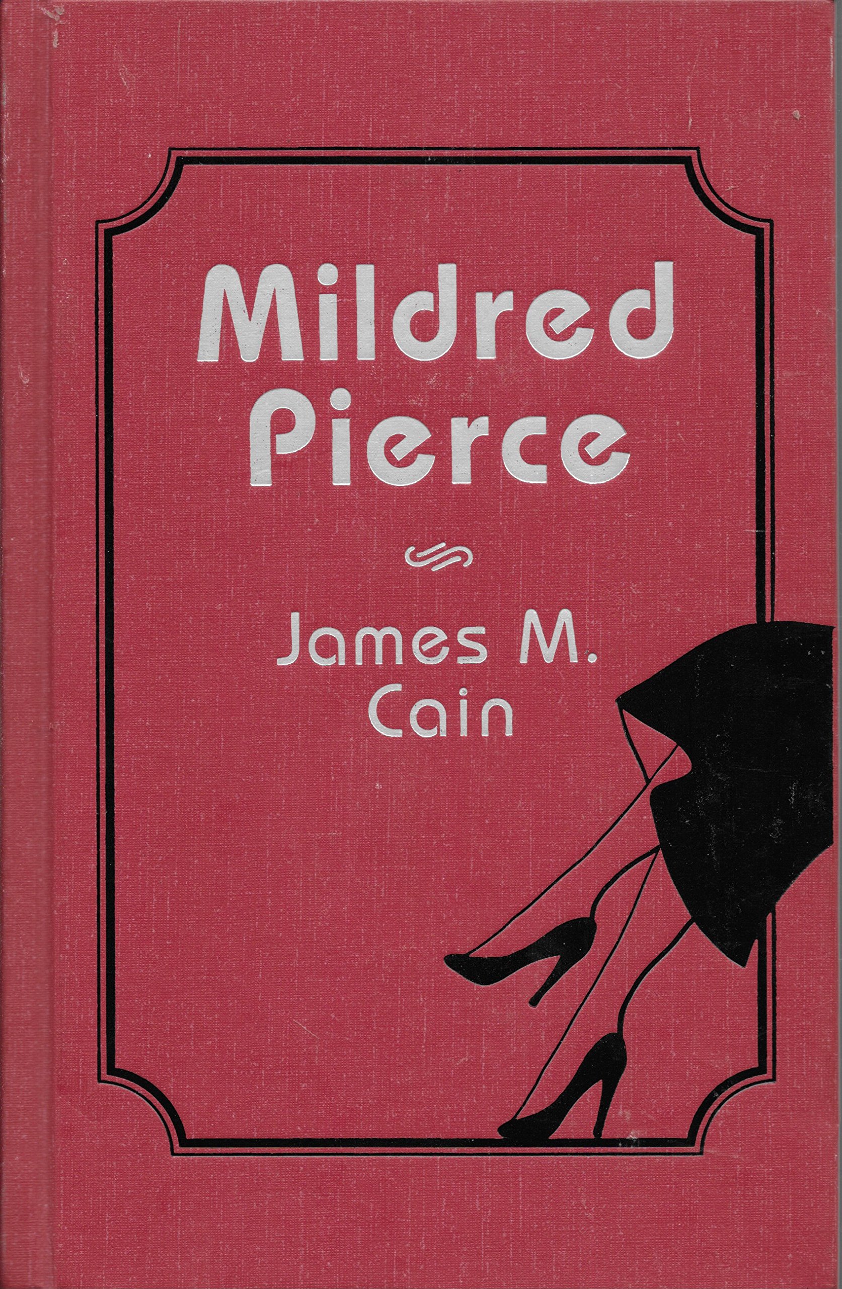 Mildred Pierce Cain James M Amazon Com Books