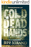 Cold Dead Hands