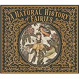 A Natural History of Fairies (Folklore Field Guides)