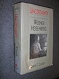Uncertainty: The Life and Science of Werner Heisenberg
