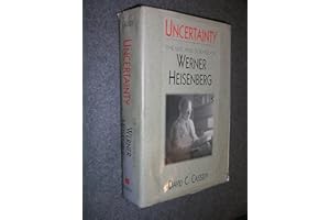 Uncertainty: The Life and Science of Werner Heisenberg