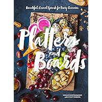 Platters and Boards: Beautiful, Casual Spreads for Every Occasion book cover Platters and Boards: Beautiful, Casual Spreads for Every Occasion book cover