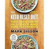 The Keto Reset Diet: Reboot Your Metabolism in 21 Days and Burn Fat Forever
