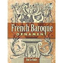 French Baroque Ornament (Dover Pictorial Archive): Le Pautre