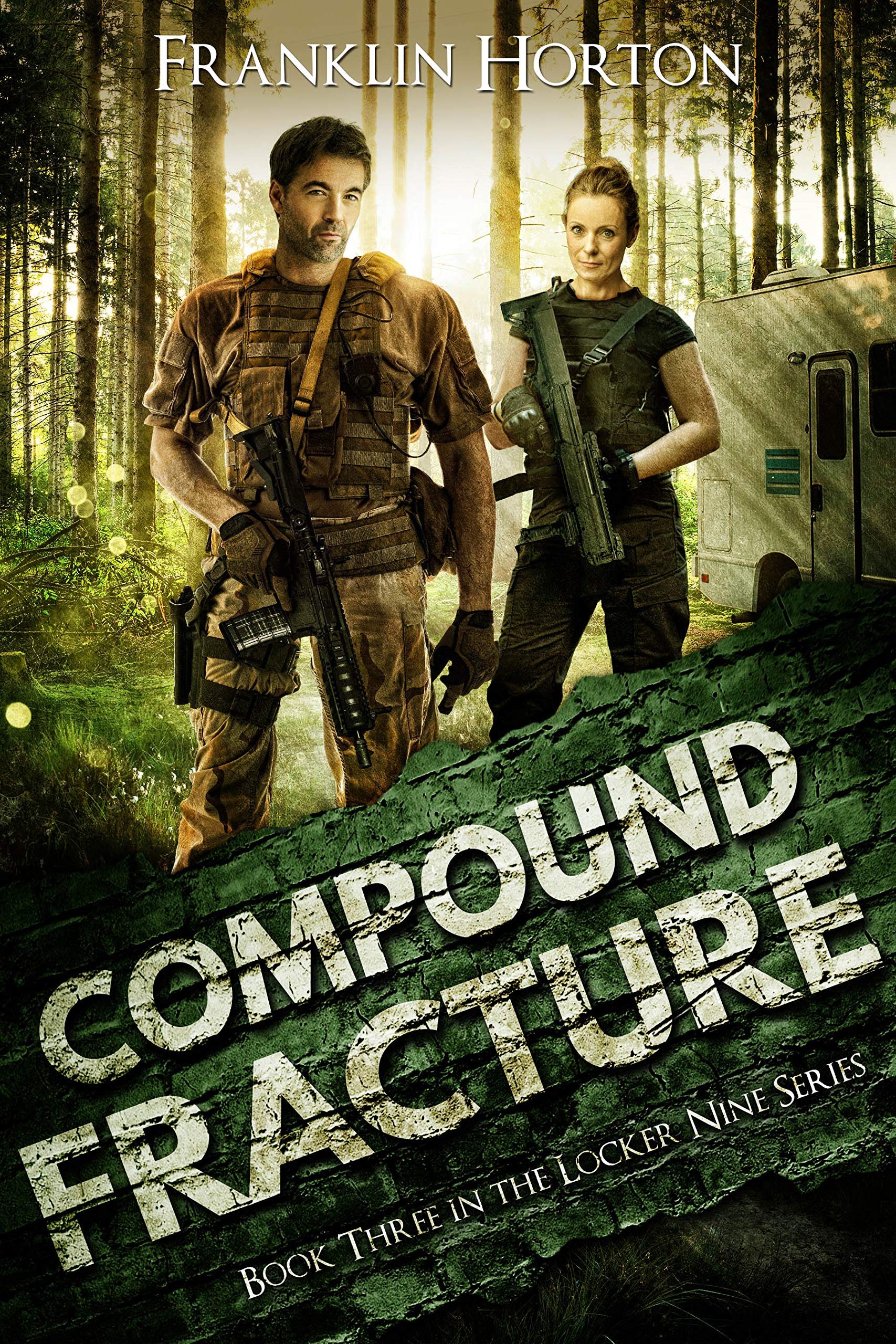 Compound Fracture: Book Three in The Locker Nine
