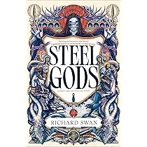 Steel Gods: the Sunday Times bestselling epic fantasy series of